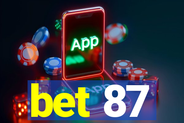 bet 87